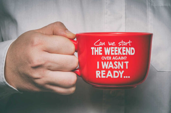 Can,We,Start,The,Weekend,Again,,I,Wasn`t,Ready.,Funny