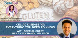 Celiac Disease 101: Everything You Need To Know
