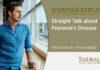 Painful Curve With A Hidden Bedroom Fallout Webinar Replay: Straight Talk about Peyronie’s Disease